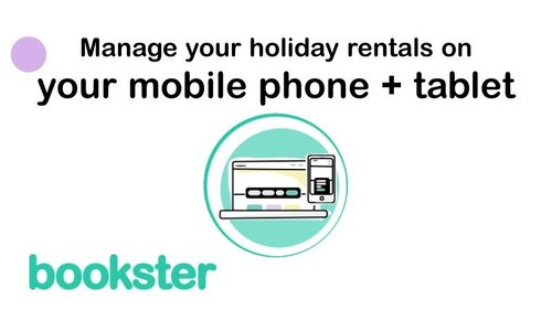 Manage your holiday rentals on your mobile phone + tablet - Text "Manage your holiday rentals on
your mobile phone + tablet" and a Bookster logo. Manage your holiday rentals on your mobile phone + tablet - Text "Manage your holiday rentals on
your mobile phone + tablet" and a Bookster logo.
