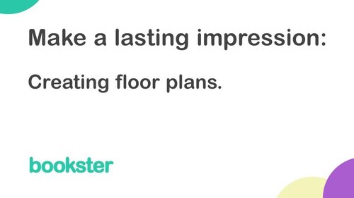 Why and how to create floor plans for short let properties - A video guide - Graphic for video titled "Make a lasting impression; Creating floor plans" with a logo of Bookster Why and how to create floor plans for short let properties - A video guide - Graphic for video titled "Make a lasting impression; Creating floor plans" with a logo of Bookster