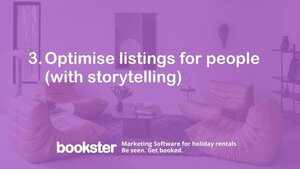 Optimise listings for people (with storytelling) - Text reads 'Optimise listings for people (with storytelling)' with a Bookster logo.