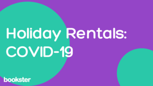 Holiday Rentals: COVID-19