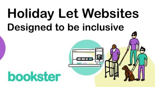 Inclusive holiday let websites - Bookster designs websites for self catering and holiday let managers to be inclusive, offering a better guest experience for guests with additional needs. Inclusive holiday let websites - Bookster designs websites for self catering and holiday let managers to be inclusive, offering a better guest experience for guests with additional needs.