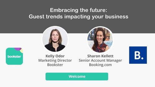 Replay - Bookster and Booking.com | Embracing the future:  Guest trends impacting your business - Title: Embracing the future: 
Guest trends impacting your business with images of Kelly Odor and Sharon Kellet, and the logos of Bookster and Booking.com