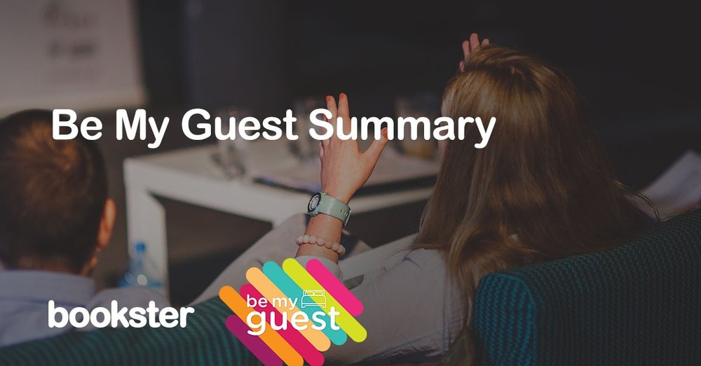 Be My Guest 2018 Summary