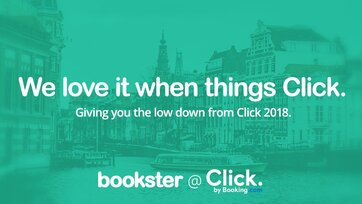 Booking.com Click with Bookster - Click 2018 summary by Bookster
