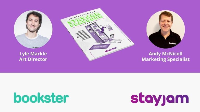 Bookster articles in StayJam 2021 - Bookster articles written by Lyle Markle, Art Director and Andy McNicoll, Marketing Specialist for StayJam 2021