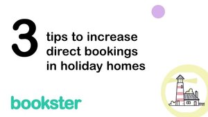 3 tips to increase direct bookings in holiday homes