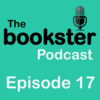 Bookster Podcast Episode 17 (© 2025 Bookster)