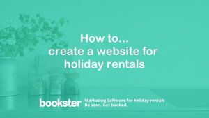 How to... create a website for holiday rentals