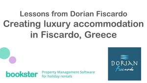 Lessons from Dorian Fiscardo, creating luxury accommodation in Fiscardo Greece