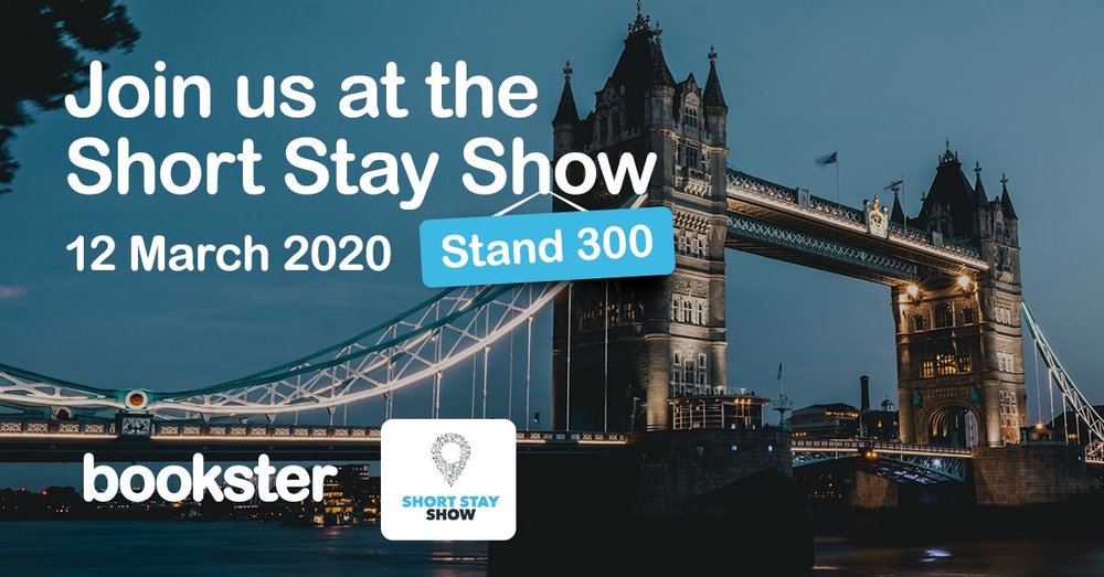 Short Stay Show 2020 - Meet Bookster at the SHort Stay Show in London in 2020, stand number 632! Short Stay Show 2020 - Meet Bookster at the SHort Stay Show in London in 2020, stand number 632!
