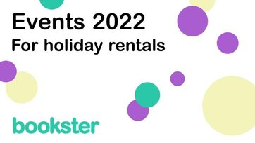 Self catering events and holiday rental tradeshows of 2022 - Meet Bookster for news and tips at the Self catering events and holiday rental tradeshows of 2022.