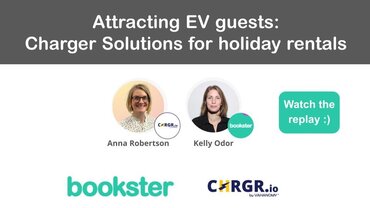 CHRGR Replay - EV Charger Solutions for holiday rentals 2024 - Text "Attracting EV Guests - Charger solutions for holiday rentals' with a logo of Bookster and CHRGR.io and 'Watch the replay.'