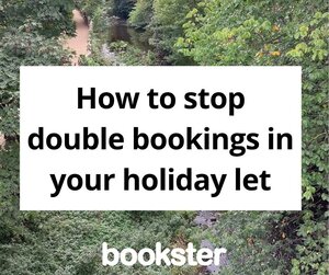 How to stop double bookings in your holiday let