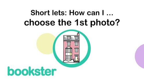 How to choose the best 1st photo for my holiday rentals - Short lets: How can I choose the 1st photo? with illustration of a red building and a Bookster logo.