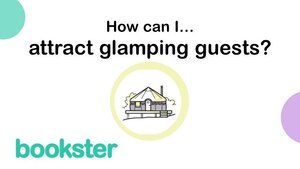 How can I attract guests to my glamping business?