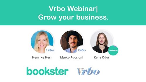 Vrbo webinar: Grow your business - Henrike Herr (Senior Connectivity Account Manager, Vrbo), 
Marco Puccioni (Business Development Manager, Vrbo), and 
Kelly Odor (Marketing Director, Bookster) cover how Vrbo and Bookster connection will help your business grow.