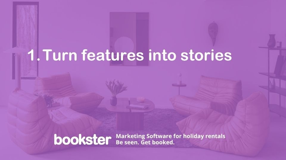 Turn self-catering features into stories