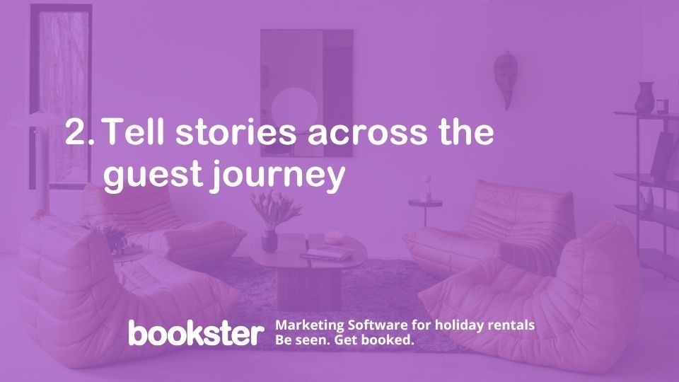 Tell stories across the guest journey