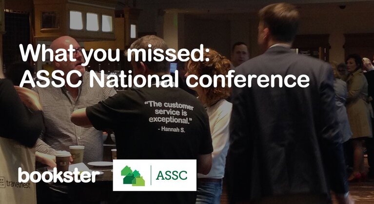 ASSC National Conference 2018 Summary - Bookster Holiday Rental Software at the ASSC National Conference 2018.