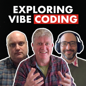 Exploring Vibe Coding - Simon Beattie, Robin Morris and Adam Aaron under the banner 'Exploring Vibe Coding' (© 2026 Bookster)