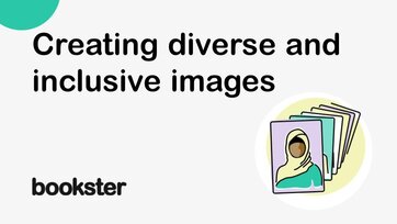 Creating diverse and inclusive images - Bookster has created the Inclusivity project, to review images, photos and icons to be more diverse and inclusive.