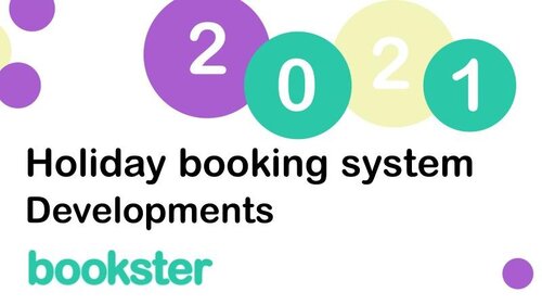 Holiday booking software developments 2021 - Holiday booking software developments 2021 with logo of Bookster