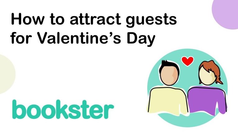 How to attract guests for Valentine’s Day - Wondering how to attract guests this Valentine’s Day? We have various tips to help you attract more guests to your holiday home this Valentine’s Day!