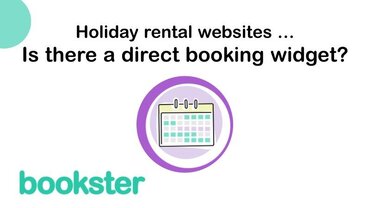 Holiday rental websites...is there a direct booking widget? - Holiday rental websites...is there a direct booking widget? with icon of a booking calendar a Bookster logo