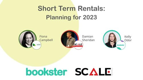 Short Term Rentals: Planning for 2023 - Fiona Campbell, ASSC, Damian Sheridan, Scale Rentals and Kelly Odor, Bookster PMS.